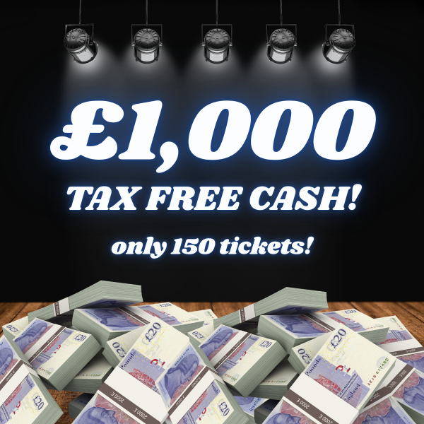WIN £1000 TAX FREE CASH!  ONLY 150 TICKETS!  SUPER LOW ODDS!
